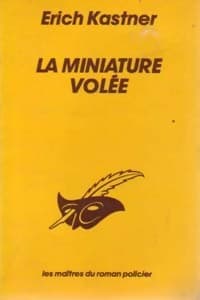 La miniature volée - Erich Kästner