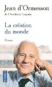 La création du monde - Jean D'Ormesson