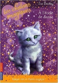 Les chatons magiques Tome VII - Sue Bentley
