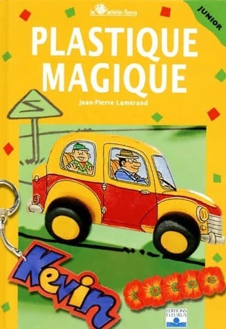 Plastique magique - Jean-Pierre Lamérand